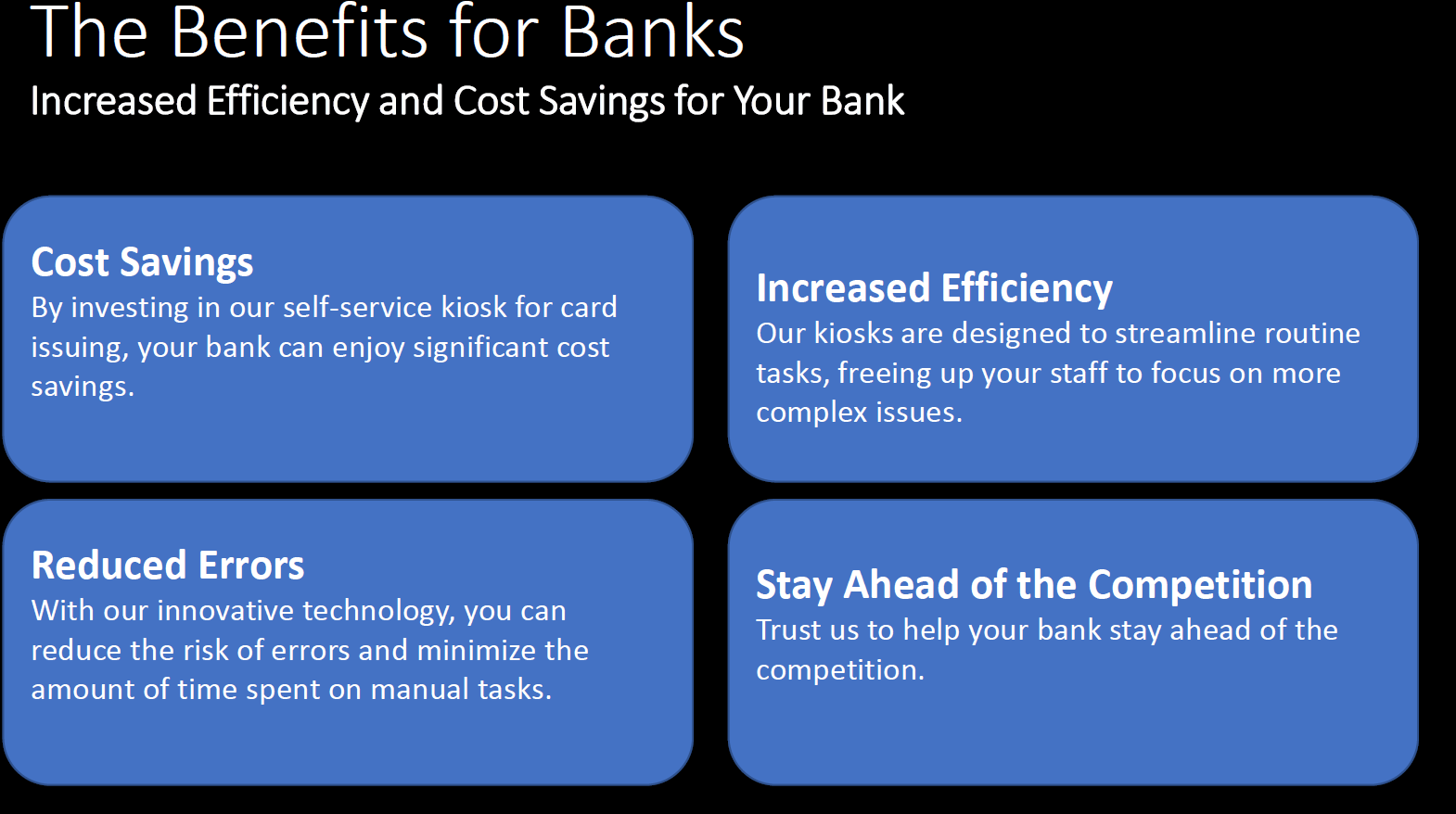 Bank benefits